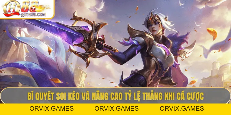 Cá Cược LOL Tại QH88 - Soi Kèo & Tỷ Lệ Cược Tốt Nhất 2026