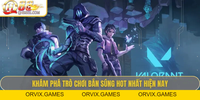 Cá Cược Valorant – Khám Phá Đấu Trường Esports Đẳng Cấp Nhất | QH88 2026