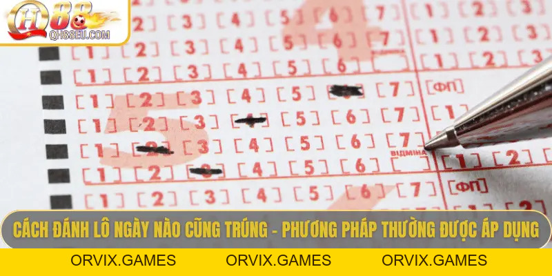 QH88 Giải Mã Kinh Nghiệm Cách Đánh Lô Ngày Nào Cũng Trúng