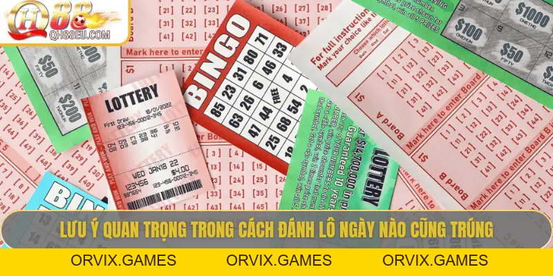QH88 Giải Mã Kinh Nghiệm Cách Đánh Lô Ngày Nào Cũng Trúng