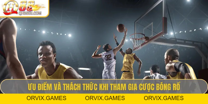 Cược Bóng Rổ Tại QH88 – Kèo NBA Uy Tín, Thưởng Cao