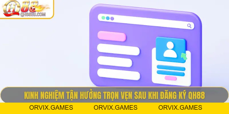 Đăng Ký QH88: Trải Nghiệm Cổng Giải Trí Cá Cược Uy Tín