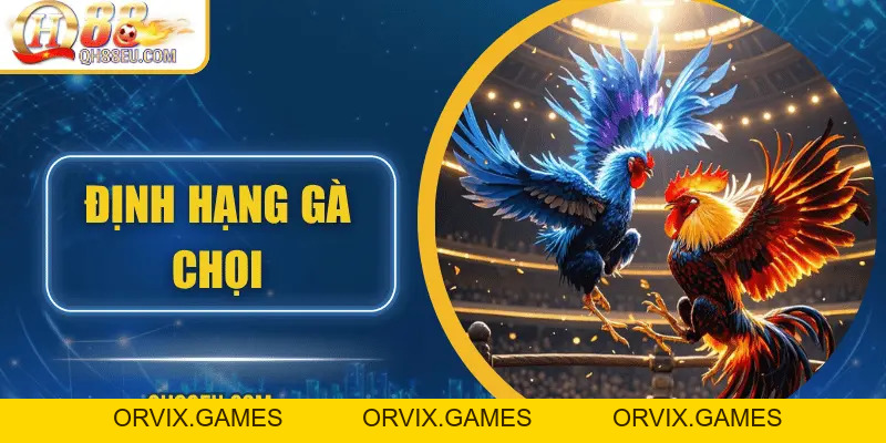 Đá Gà QH88 – Trải Nghiệm Cá Cược Sôi Động Cho Người Chơi Đam Mê