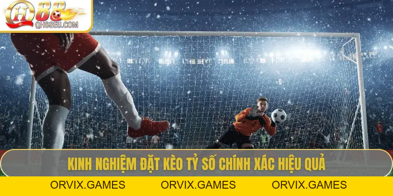 Kèo Tỷ Số Chính Xác: Bí Quyết Chinh Phục Kèo Siêu Khó Cùng QH88
