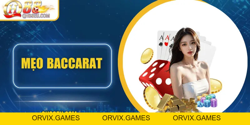 QH88 Chia Sẻ Mẹo Baccarat Giúp Chơi Ổn Định Và Bền Vững