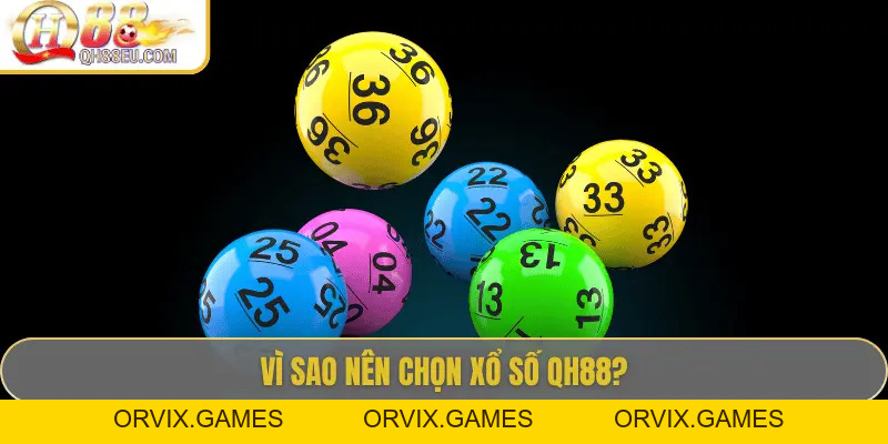 Xổ Số QH88: Trải Nghiệm Giải Trí Và Cơ Hội Trúng Thưởng Lớn