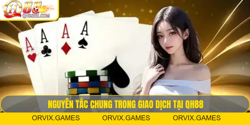 Chính Sách Giao Dịch QH88