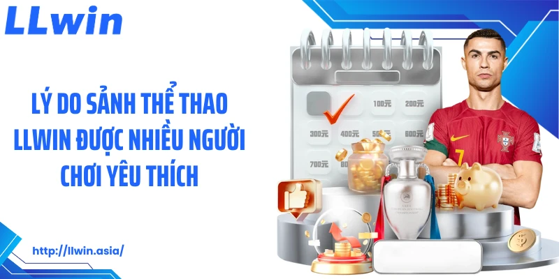 Thể Thao LLWIN: Nền Tảng Cá Cược Bắt Nhịp Với Mọi Giải Đấu