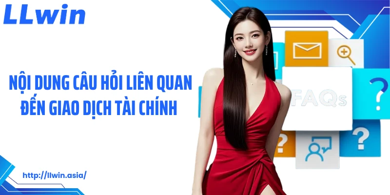 Câu Hỏi Liên Quan: Chuyên Mục Hữu Ích Tìm Hiểu Về LLWIN