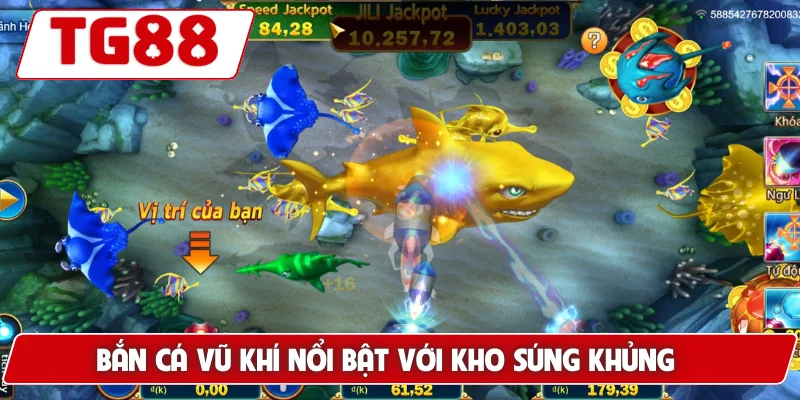 Bắn Cá Vũ Khí: Săn Cá Với Kho Vũ Khí Khủng Tại TG88