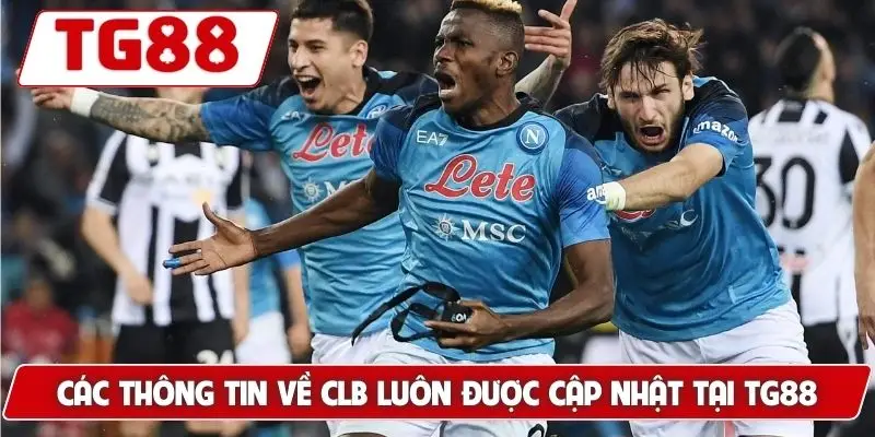 Napoli: Kèo Cược Napoli Và Tin Tức Tại TG88 Mới Nhất