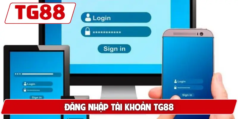 Hướng Dẫn Cách Đăng Ký Và Cách Chơi Tại TG88 Mới Nhất 2026