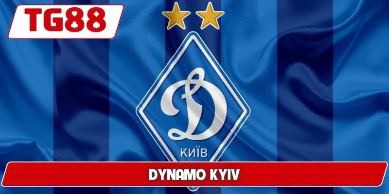 Dynamo Kyiv – Cập Nhật Tỷ Số Và Kèo Cược Chính Xác Tại TG88
