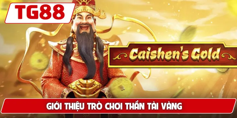 Thần Tài Vàng: Trải Nghiệm Nổ Hũ Thần Tài Tại TG88