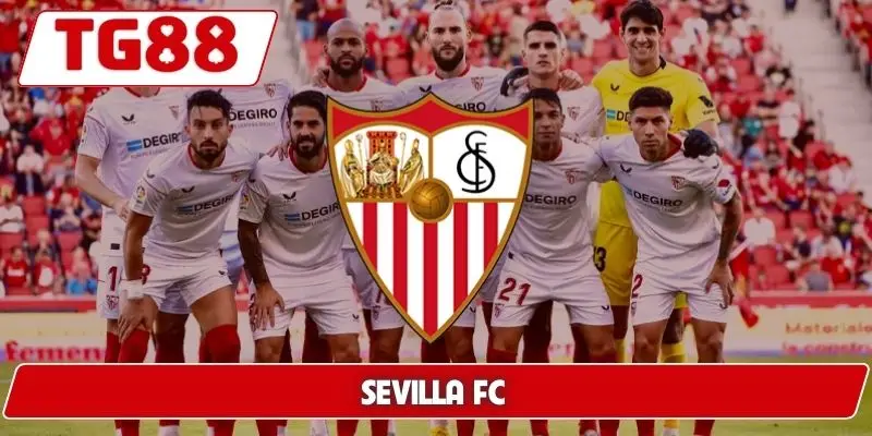 Sevilla FC: Cập Nhật Kèo Cược Sevilla FC Tại TG88 Hôm Nay