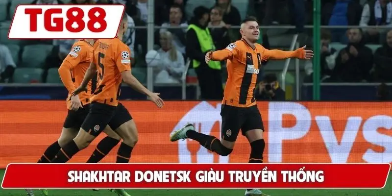 Shakhtar Donetsk: Kèo Shakhtar Donetsk Và Tin Tức Tại TG88