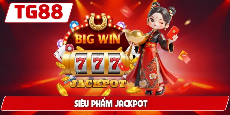 Nổ Hũ TG88: Chơi Slot Nhận Jackpot Siêu Khủng Tại Nền Tảng