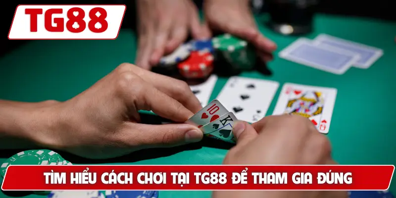 Hướng Dẫn Cách Đăng Ký Và Cách Chơi Tại TG88 Mới Nhất 2026