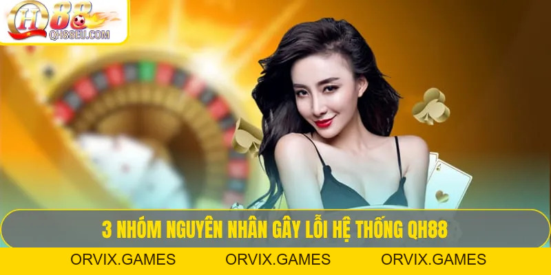 Qh88 Lỗi Hệ Thống: Cách Khắc Phục Nhanh Và Link Vào Mới