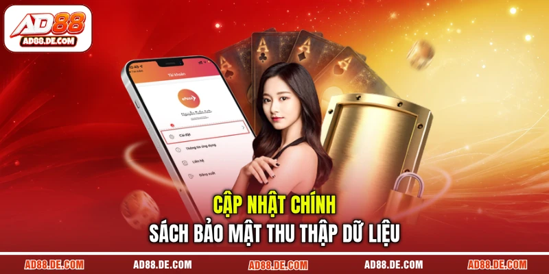 Chính Sách Bảo Mật AD88 - Quyền Lợi, An Toàn Dữ Liệu 2026